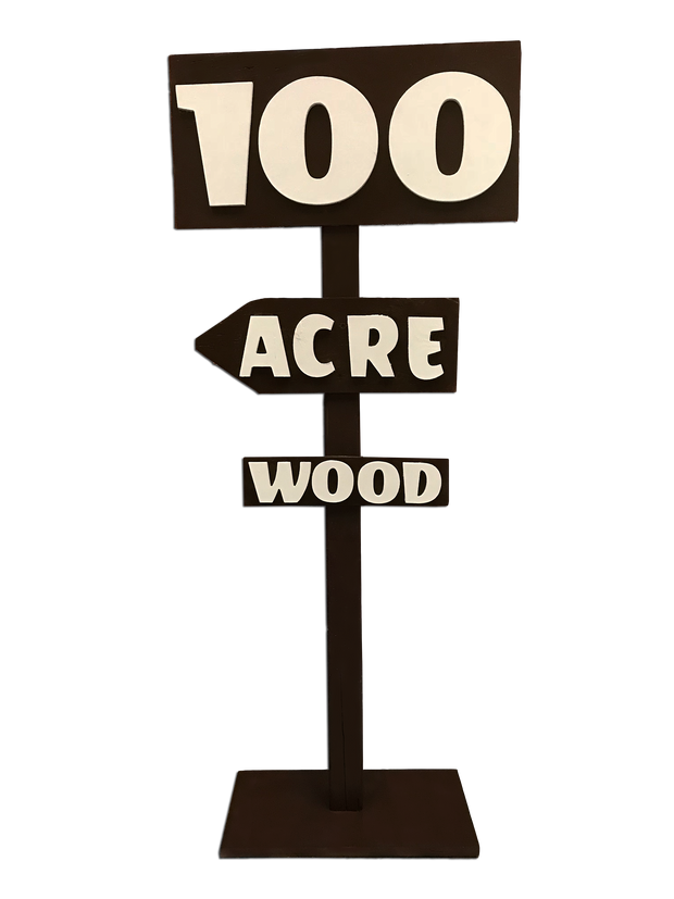 100 Acre Wood Sign